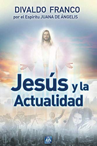 Jesús en la Actualidad